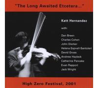 Long Awaited Etcetera by Hernandez, Katt (2011-02-15)