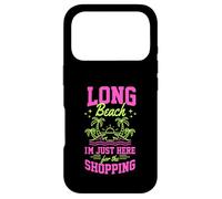 Long Beach, Je suis Juste là pour Faire du Shopping en Californie Coque pour iPhone 17 Pro