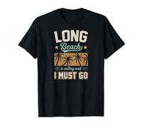 Long Beach m'appelle et Je Dois partir pour Les Vacances de Printemps en Californie T-Shirt