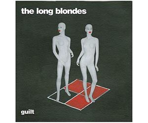 Long Blondes - 7-Guilt [Import]