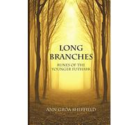 Long Branches: Runes of the Younger Futhark