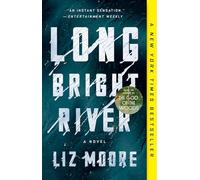 Long Bright River: A Novel