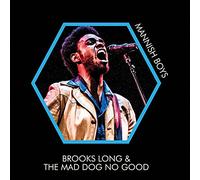 Long, Brooks & Mad Dog No Good - Mannish Boys