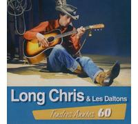 Long, Chris Et Les Dalton - Tendres Annees 60
