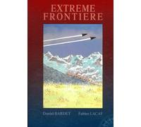 Long courrier, tome 7 : Extrême Frontière