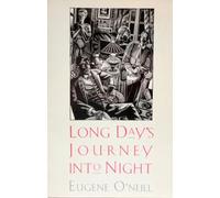 Long Days Journey into Night