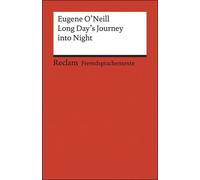 Long day's journey into night Edition bilingue anglais-allemand - Eugene O'Neill - Reclam Philipp - Poche - Méthode de langue