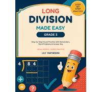 Long Division Made Easy for Grade 3: Step-by-Step Visual Practice with Remainders, Word Problems & Answer Key