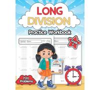 Long Division Practice Workbook Grade 6: Division Math Worksheets for Kids Ages 11-12 Years Old With 720 Problems Exercises and Answer Key