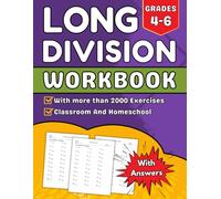 Long Division Workbook For Grades 4-6: With More Than 2000 Exercises With Answers