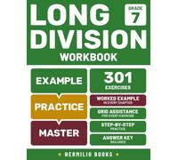 Long Division Workbook Grade 7: Worked Examples in Every Chapter for Step-by-Step Math Practice