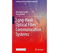 Long-Haul Optical Fiber Communication Systems