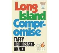 Long island compromise Taffy Brodesser-Akner (Auteur)