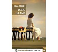 Long island Grands caractères, édition accessible pour les malvoyants - Colm Tóibín - Voir De Pres - broché - Roman