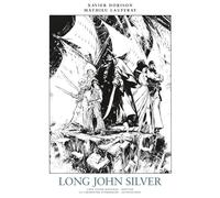 Long John Silver intégrale N&B - Xavier Dorison - Niffle Eds - relié - Bande dessinée