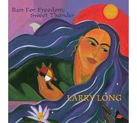 Long, Larry - Fun for Freedom/Sweet Thunder
