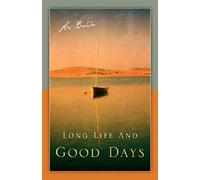 Long Life And Good Days