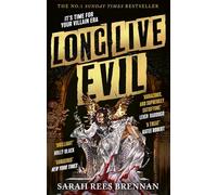 Long Live Evil: A story for anyone who's ever fallen for the villain... (Time of Iron, Book 1)