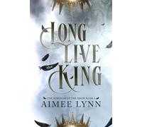 Long Live the King: A Fallen Angel Romantasy