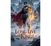 Long Live the King! (Volume 11)