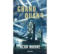 Long London, T1 : Le Grand Quand - Alan Moore - Bragelonne - Poche - Roman