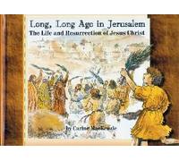 Long, Long Ago In Jerusalem