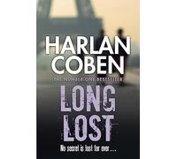 Long Lost: From the Number One bestselling creator of the hit Netflix series Missing You