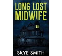 Long Lost Midwife