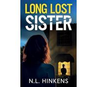Long-Lost Sister: An unputdownable psychological thriller with a breathtaking twist