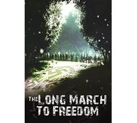 LONG MARCH TO FREEDOM