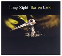 Long Night - Barren Land (2nd+Bonus)
