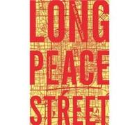 Long Peace Street by Jonathan Chatwin Jonathan Chatwin (Auteur)