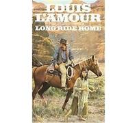 Long Ride Home Louis L'Amour (Auteur)