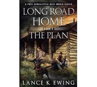 Long Road Home - The Plan