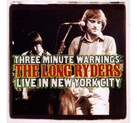 Long Ryders - 3 Minute Warning Live