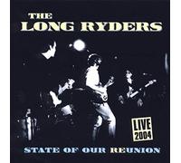 Long Ryders - State of Our Re-Union