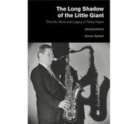 Long Shadow Of The Little Giant Simon Spillett, (Auteur)