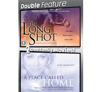 Long Shot & Place Called Home
