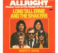 Long Tall Ernie And The Shakers - Allright (Makin' love in the middle of the night) - Dirty dog