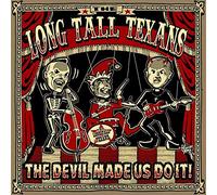 Long Tall Texans - The Devil Made Us Do It (Reissue)