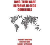 Long-Term Care Reforms In Oecd Countries (Hardcover) Cristiano Gori, Jose - Luis Fernandez, Raphael Wittenberg (Auteur)