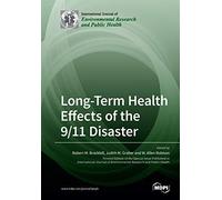 Long-Term Health Effects Of The 9/11 Disaster