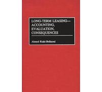 Long-Term Leasing-Accounting, Evaluation, Consequences