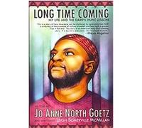 Long Time Coming Jo Anne North Goetz, Leigh Somerville Mcmillan (Auteur)