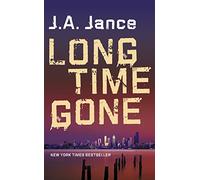 LONG TIME GONE