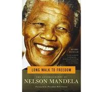 Long Walk to Freedom Nelson Mandela (Auteur)