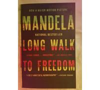 Long Walk to Freedom: The Autobiography of Nelson Mandela