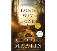 Long Way Gone: A Modern-Day Retelling of the Prodigal Son Parable that will Strike a Chord with Fans of Christian Fiction (HarperCollins Large Print)