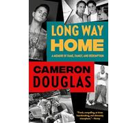 Long Way Home: A Memoir of Fame, Family, and Redemption