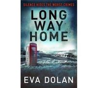 Long Way Home by Eva Dolan Paperback Book Eva Dolan (Auteur)
